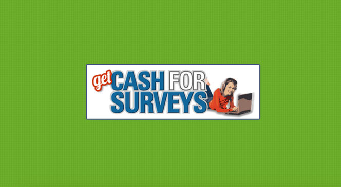 Is Get Cash for Surveys a scam or a legit? Get Cash for Survey review, Is Get Cash for Surveys legit or not? Get Cash Surveys review, Is Get Cash for Surveys real or not?