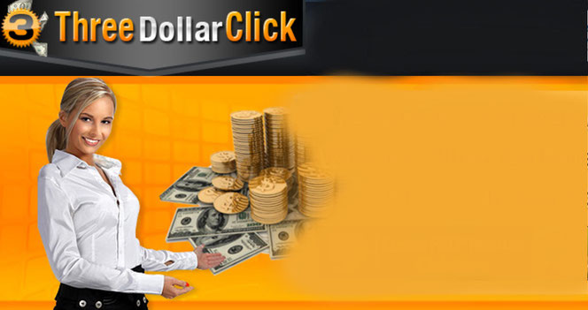 What is Three Dollar Click, Scam or Legit? Three Dollar Click Review